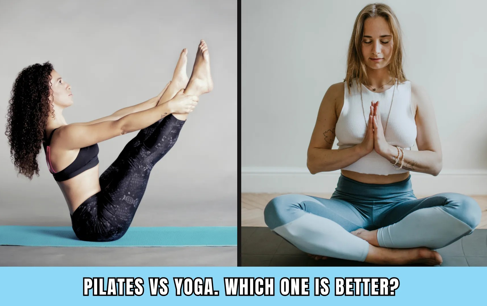 Comparing Pilates and Yoga