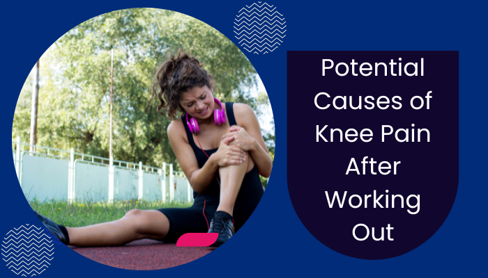 Causes of knee pain after working out