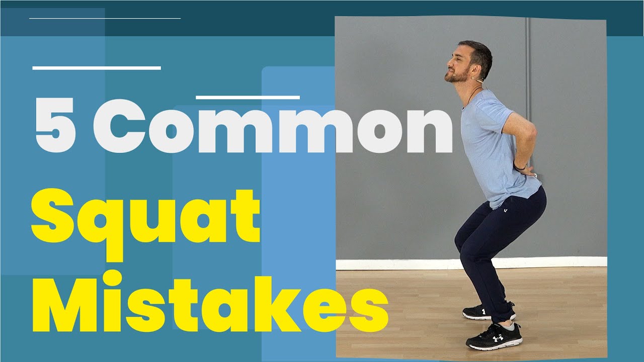 5 Squat Mistakes and How to Avoid Them