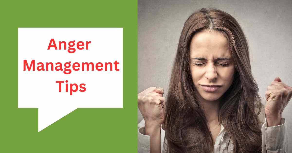 Effectively Manage Anger Issues